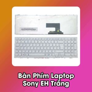 Bàn Phím Laptop Sony Vaio EH Trắng
