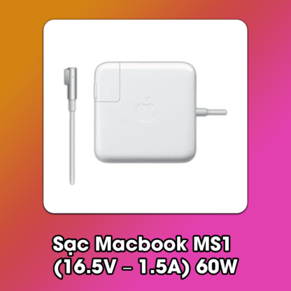 Sạc Macbook MS1 (16.5V – 1.5A) 60W