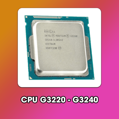 CPU Pentium G3220 – G3240