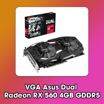 vga Asus Dual - RX560 4g DDR5
