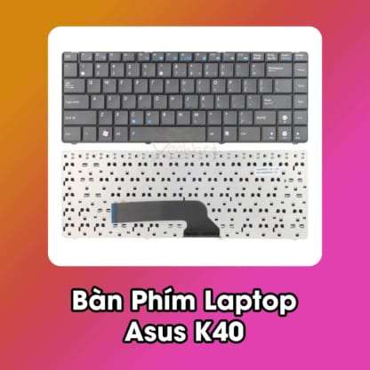 Bàn Phím Laptop Asus K40