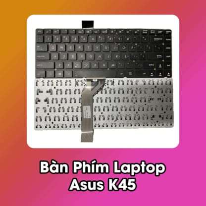 Bàn Phím Laptop Asus K45