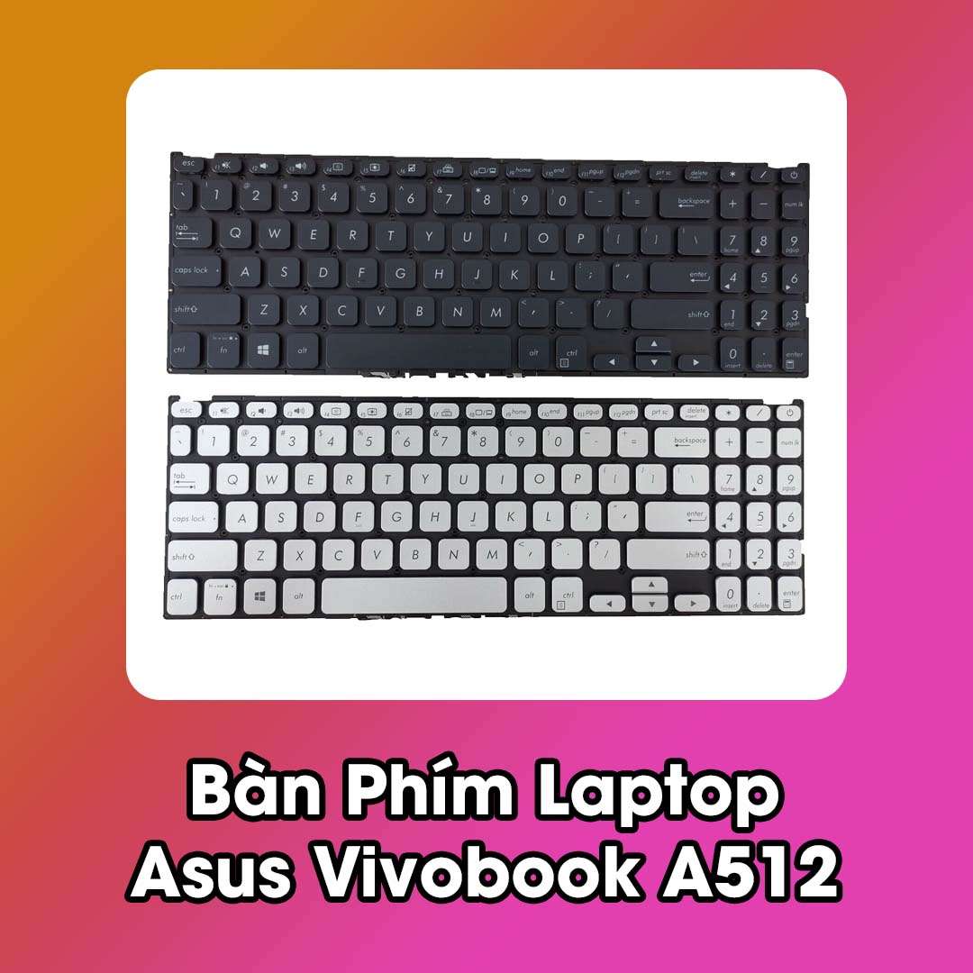 Bàn Phím Laptop Asus Vivobook A512