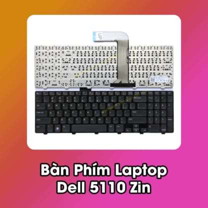 Bàn Phím Laptop Dell 5110 Zin