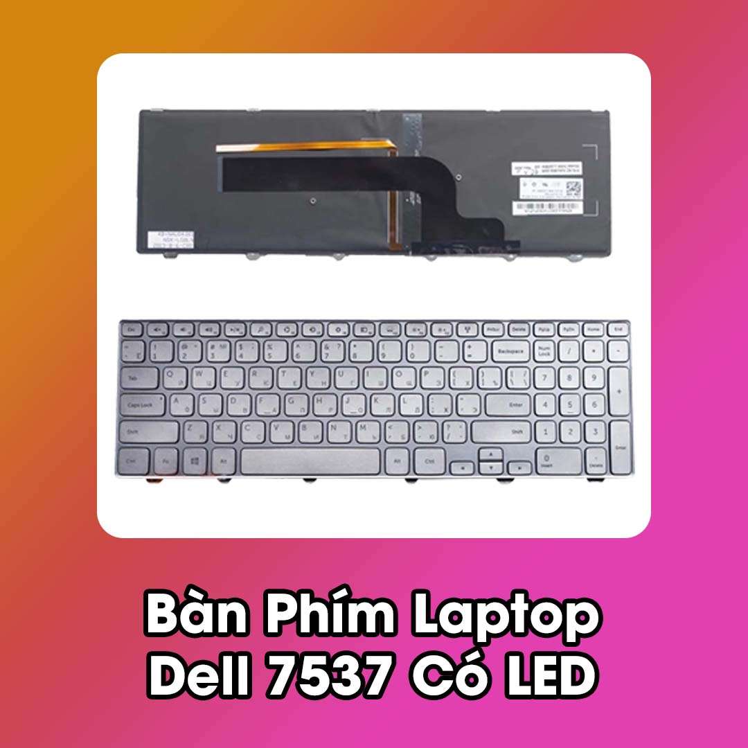 Bàn Phím Laptop Dell 7537 Có LED