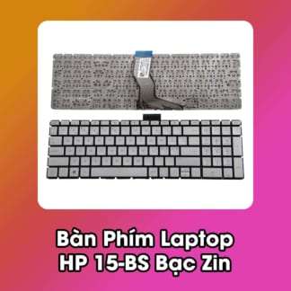 Bàn Phím Laptop HP 15-BS Bạc Zin
