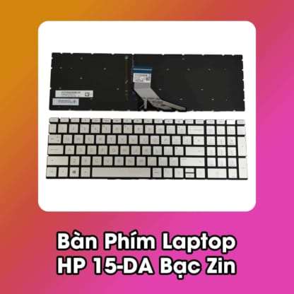 Bàn Phím Laptop HP 15-DA Bạc Zin