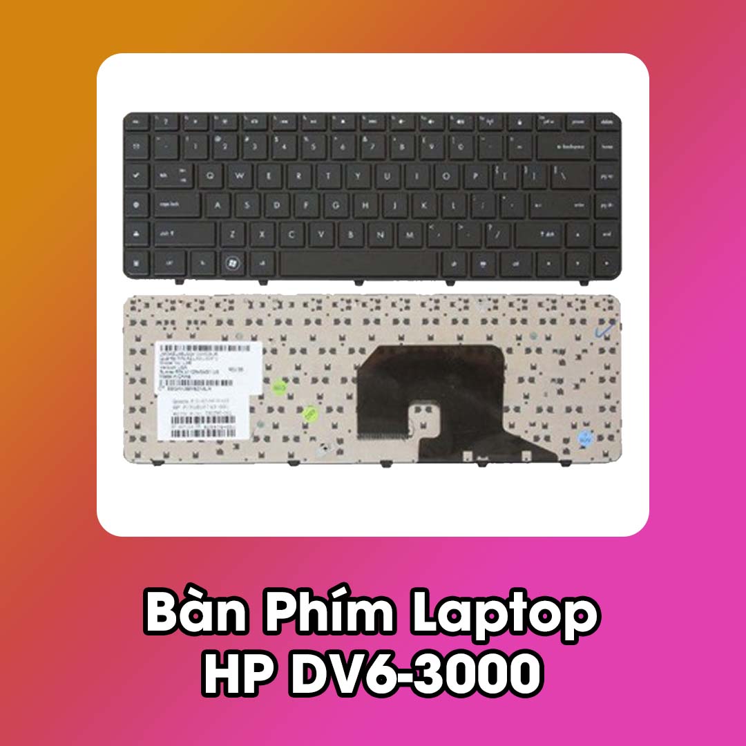 Bàn Phím Laptop HP DV6-3000