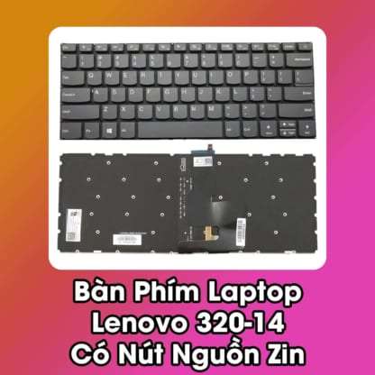 Bàn Phím Laptop Lenovo 320-14 Có Nút Nguồn Zin