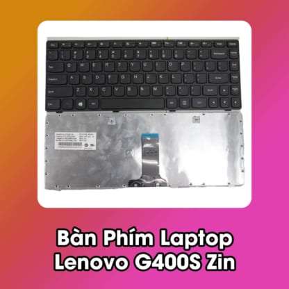 Bàn Phím Laptop Lenovo G400S Zin