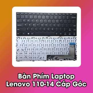 Bàn Phím Laptop Lenovo Ideapad 110-14 (Cáp Góc)