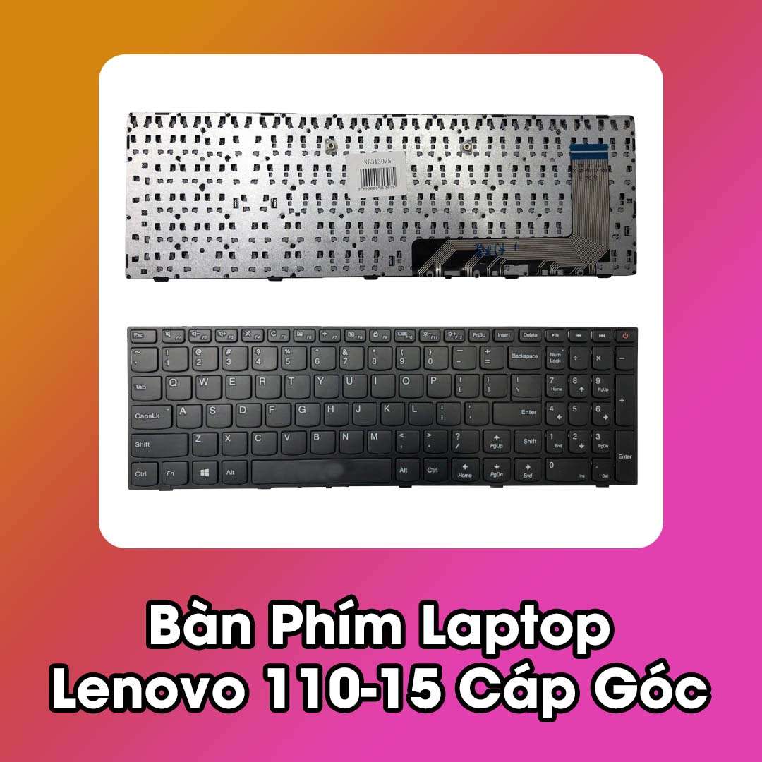 Bàn Phím Laptop Lenovo Ideapad 110-15 (Cáp Góc)