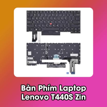 Bàn Phím Laptop Lenovo T440S Zin