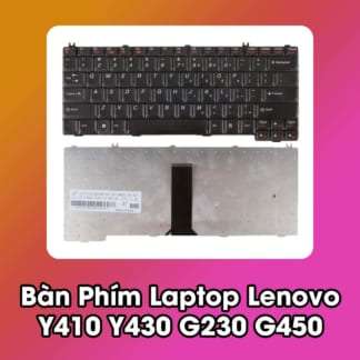 Bàn Phím Laptop Lenovo Y410 Y430 G230 G450