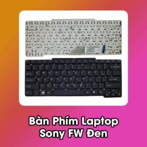 Bàn Phím Laptop Sony FW Đen