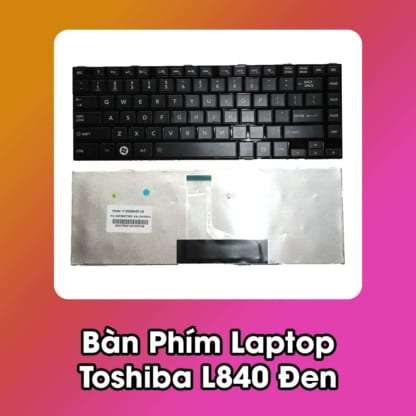 Bàn Phím Laptop Toshiba L840 Đen
