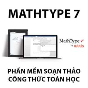 MathType 7 – Phần mềm soạn thảo công thức Toán học