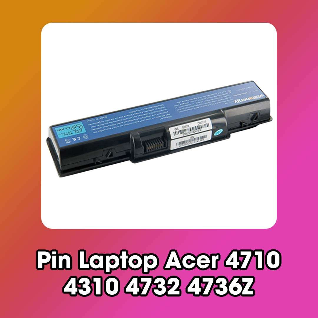 Pin Laptop Acer 4710 4310 4732 4736Z