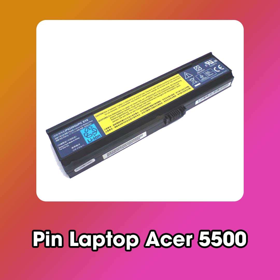 Pin Laptop Acer 5500