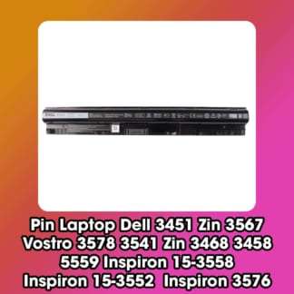 Pin Laptop Dell 3451 Zin 3567 Vostro 3578 3541 Zin 3468 3458 5559 Inspiron 15-3558 Inspiron 15-3552 Inspiron 3576