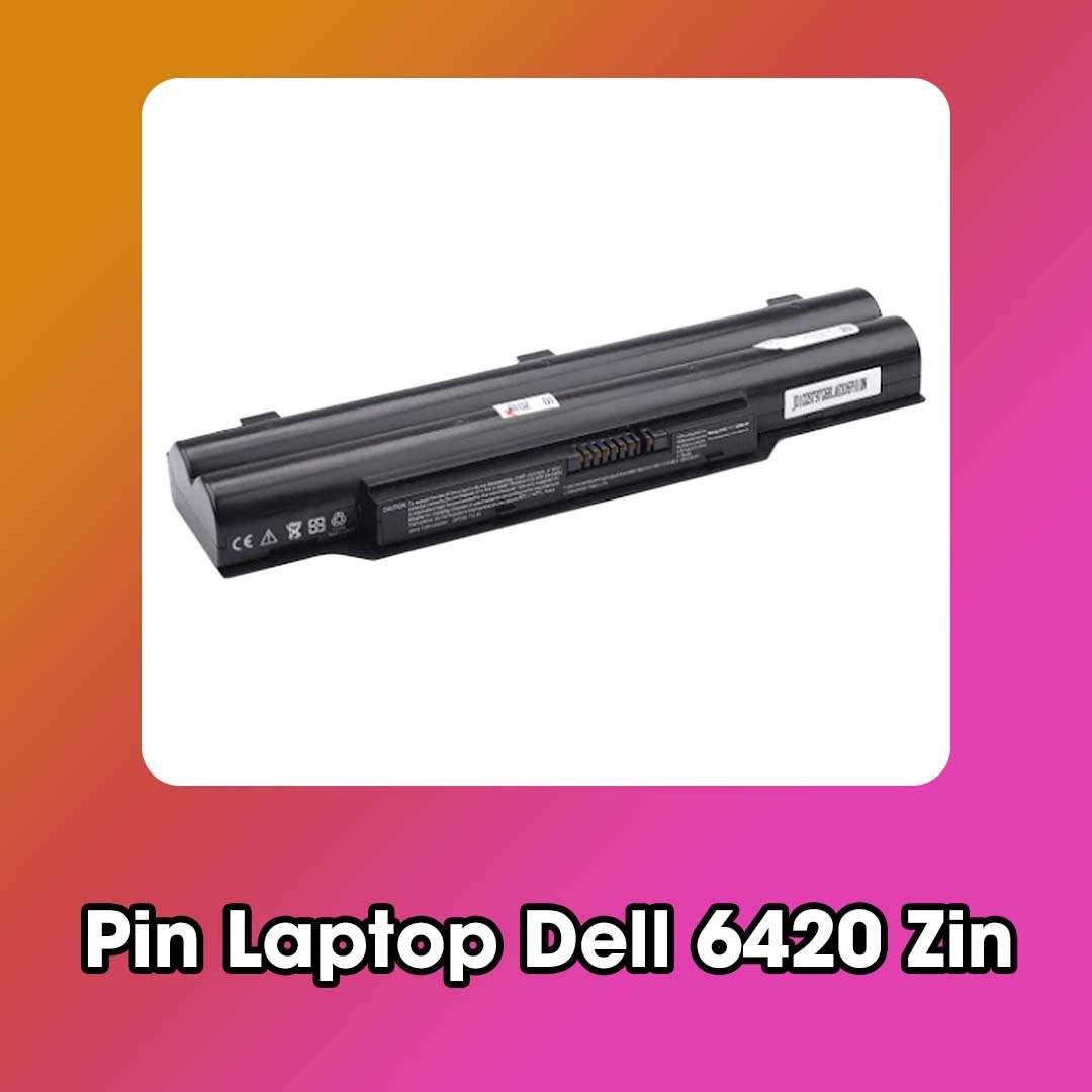 Pin Laptop Dell 6420 Zin