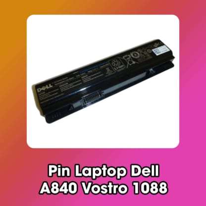 Pin Laptop Dell A840 Vostro 1088