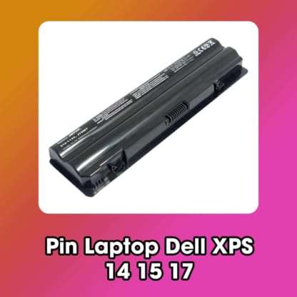 Pin Laptop Dell XPS 14 15 17