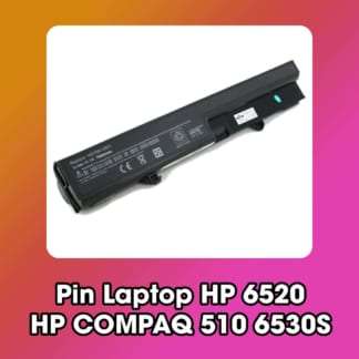 Pin Laptop HP 6520 HP COMPAQ 510 6530S