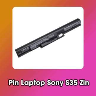 Pin Laptop Sony S35 Zin