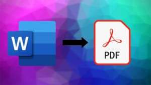 Cách chuyển file Word sang PDF đơn giản, miễn phí
