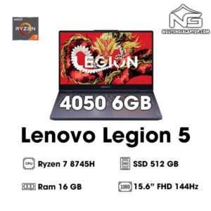 (NEW 100%) Laptop Lenovo Legion 5 R7000 (AMD Ryzen 7 8745H | Ram 16GB | SSD 512GB | RTX 4050 6GB | Màn hình 15.6 inch FHD 144Hz)